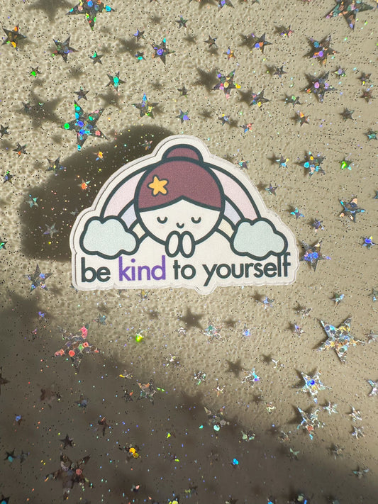 Mimi BE KIND TO YOURSELF Affirmation (Vinyl Die Cut Sticker - Non-Waterproof)